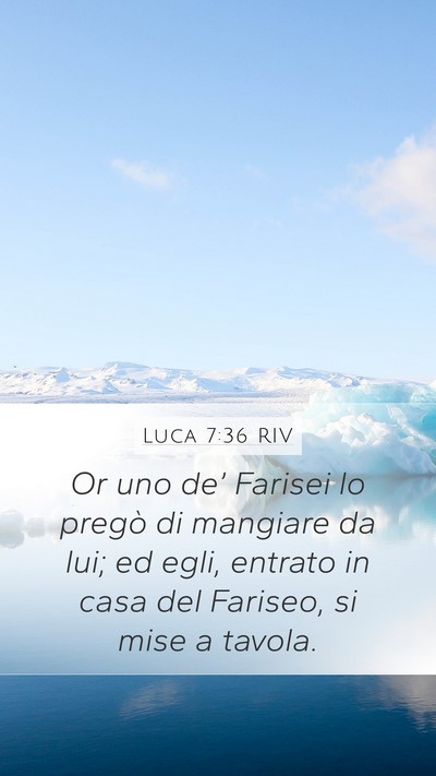 Luca 7:36 RIV Bible Verse Image