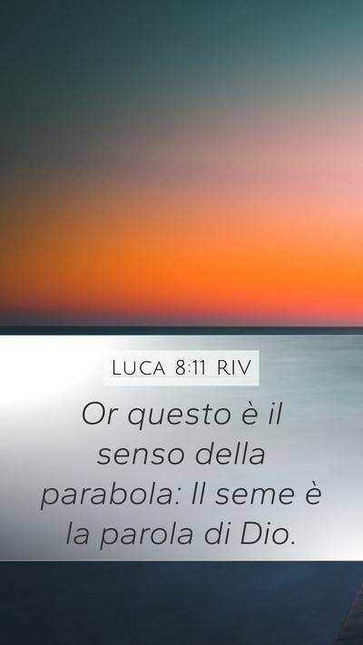 Luca 8:11 RIV Bible Verse Image