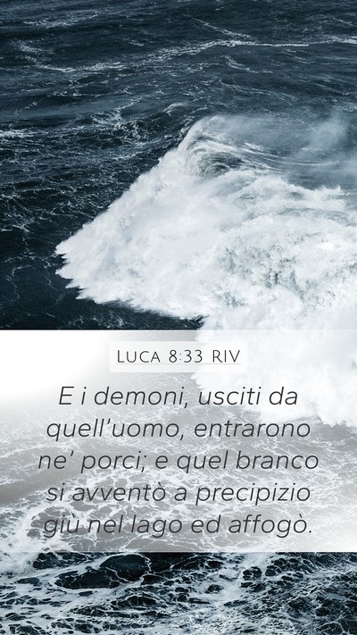 Luca 8:33 RIV Mobile Phone Wallpaper - E i demoni, usciti da quell’uomo, entrarono - Mobile Bible Verse Wallpaper