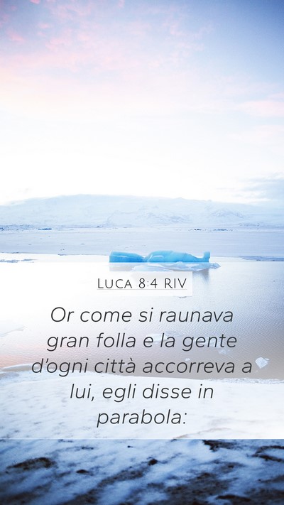 Luca 8:4 RIV Bible Verse Image