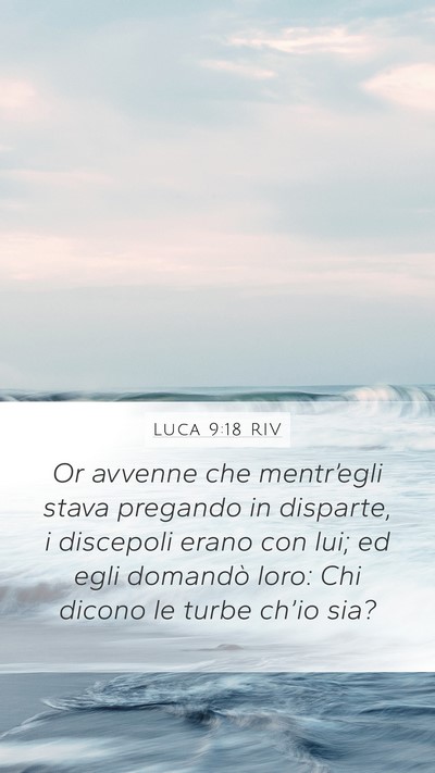 Luca 9:18 RIV Bible Verse Image