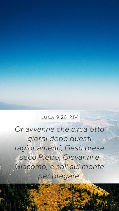 Luca 9:28 RIV Bible Verse Image