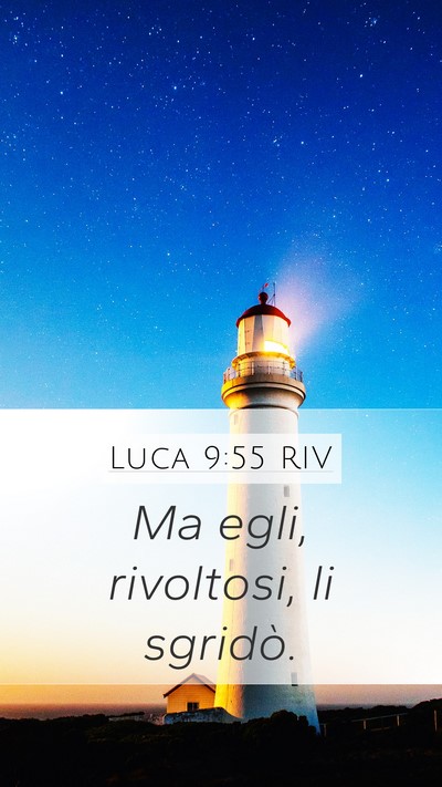 Luca 9:55 RIV Bible Verse Image