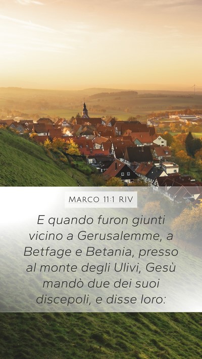 Marco 11:1 RIV Bible Verse Image