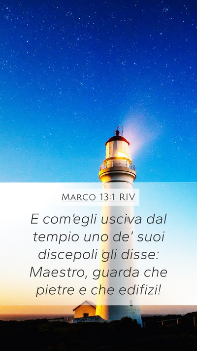 Marco 13:1 RIV Bible Verse Image