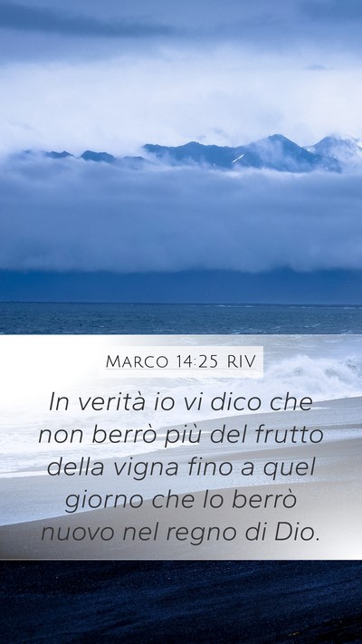 Marco 14:25 RIV Bible Verse Image