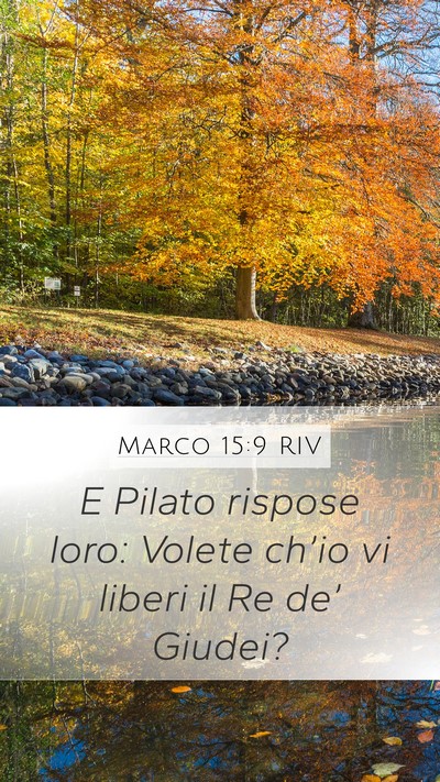 Marco 15:9 RIV Bible Verse Image
