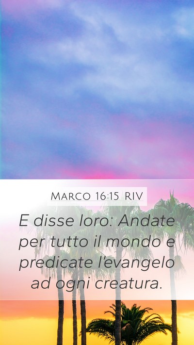 Marco 16:15 RIV Bible Verse Image