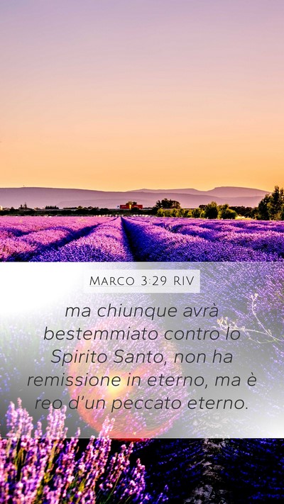Marco 3:29 RIV Mobile Phone Wallpaper - ma chiunque avrà bestemmiato contro lo Spirito - Mobile Bible Verse Wallpaper