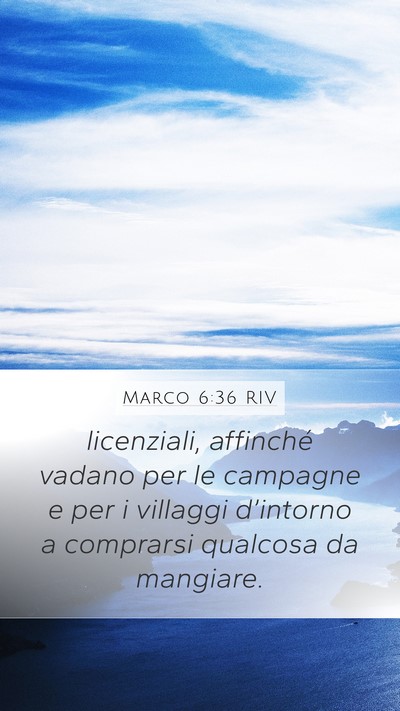 Marco 6:36 RIV Mobile Phone Wallpaper - licenziali, affinché vadano per le campagne e - Mobile Bible Verse Wallpaper