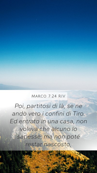 Marco 7:24 RIV Bible Verse Image