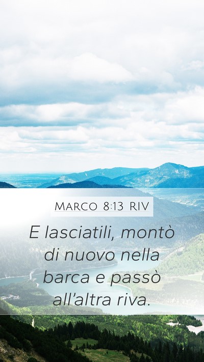 Marco 8:13 RIV Bible Verse Image