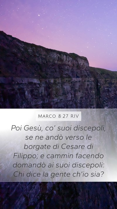 Marco 8:27 RIV Bible Verse Image