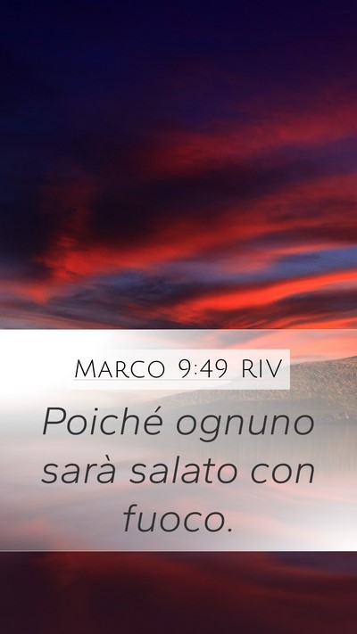 Marco 9:49 RIV Bible Verse Image
