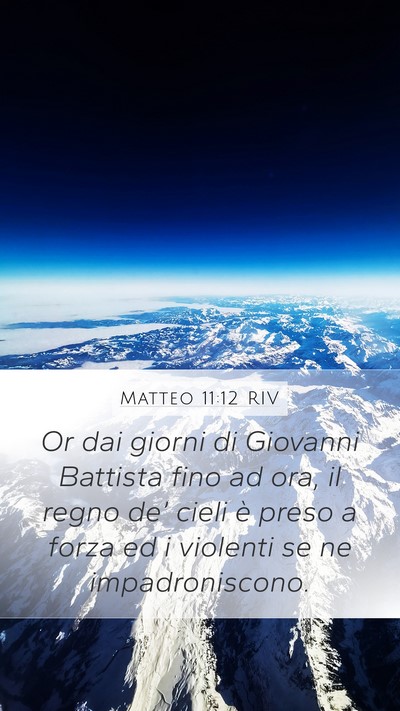 Matteo 11:12 RIV Bible Verse Image