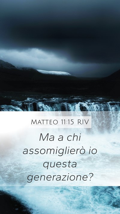 Matteo 11:15 RIV Bible Verse Image