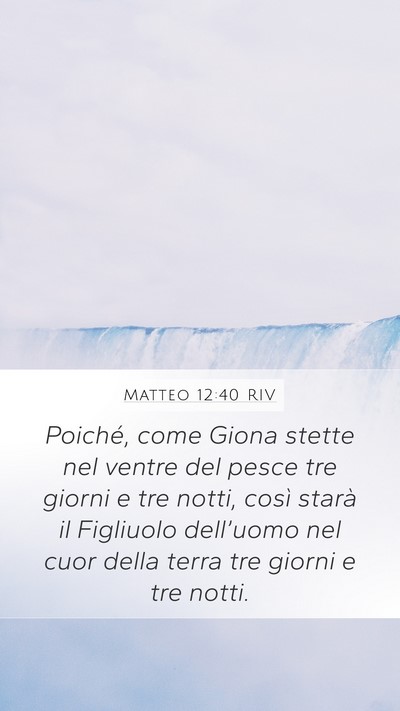 Matteo 12:40 RIV Bible Verse Image