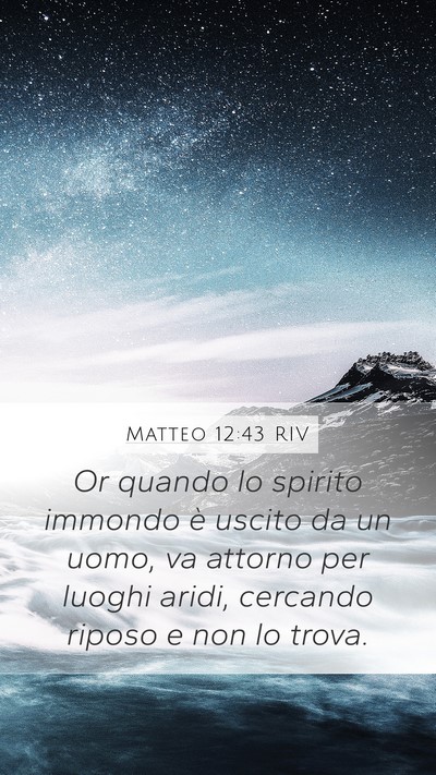 Matteo 12:43 RIV Bible Verse Image