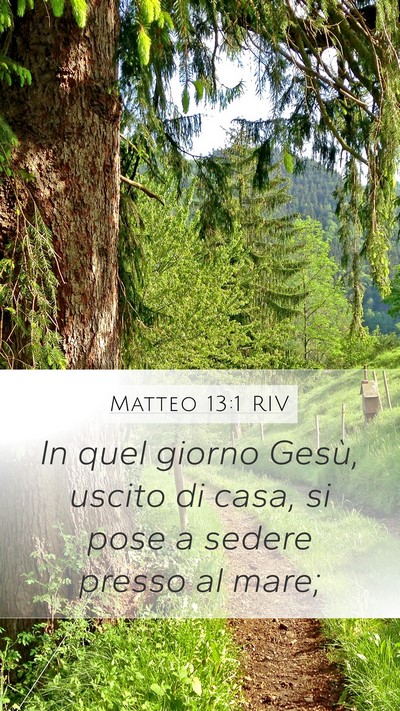 Matteo 13:1 RIV Mobile Phone Wallpaper - In quel giorno Gesù, uscito di casa, si pose a - Mobile Bible Verse Wallpaper