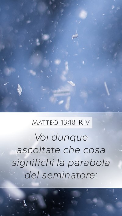 Matteo 13:18 RIV Bible Verse Image