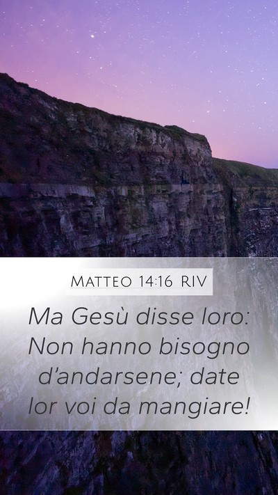 Matteo 14:16 RIV Bible Verse Image