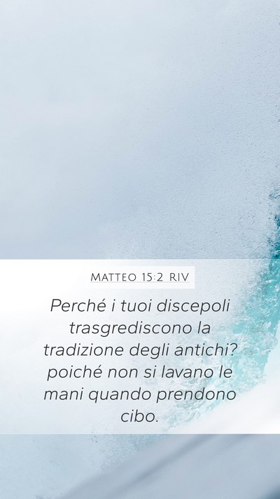 Matteo 15:2 RIV Bible Verse Image