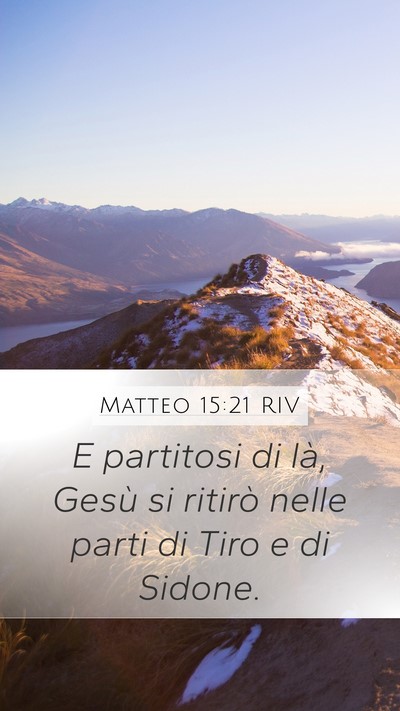 Matteo 15:21 RIV Bible Verse Image