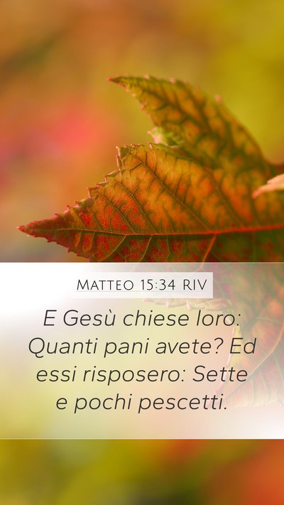 Matteo 15:34 RIV Bible Verse Image