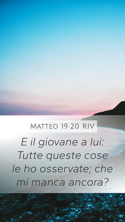 Matteo 19:20 RIV Bible Verse Image