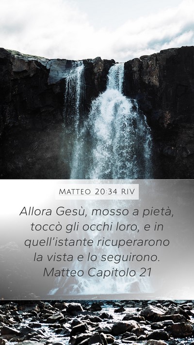 Matteo 20:34 RIV Bible Verse Image