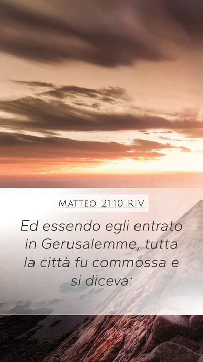 Matteo 21:10 RIV Bible Verse Image