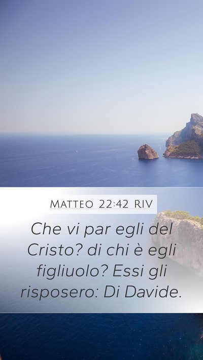 Matteo 22:42 RIV Bible Verse Image