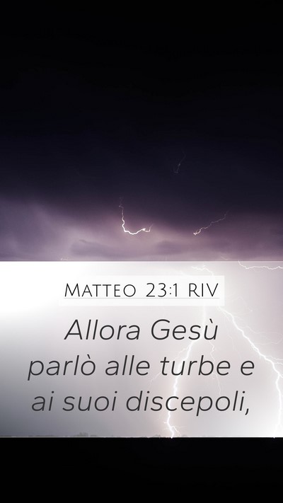 Matteo 23:1 RIV Mobile Phone Wallpaper - Allora Gesù parlò alle turbe e ai suoi - Mobile Bible Verse Wallpaper