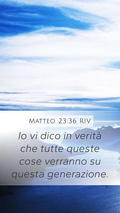 Matteo 23:36 RIV Bible Verse Image