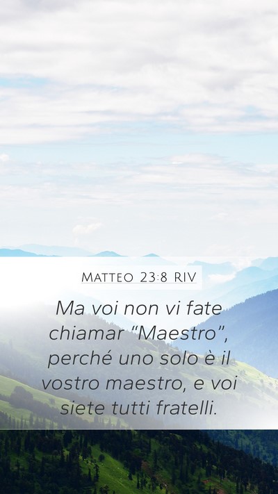 Matteo 23:8 RIV Bible Verse Image