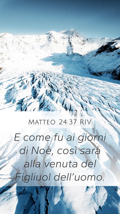 Matteo 24:37 RIV Bible Verse Image