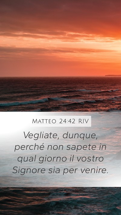 Matteo 24:42 RIV Bible Verse Image