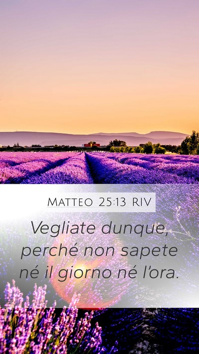 Matteo 25:13 RIV Bible Verse Image