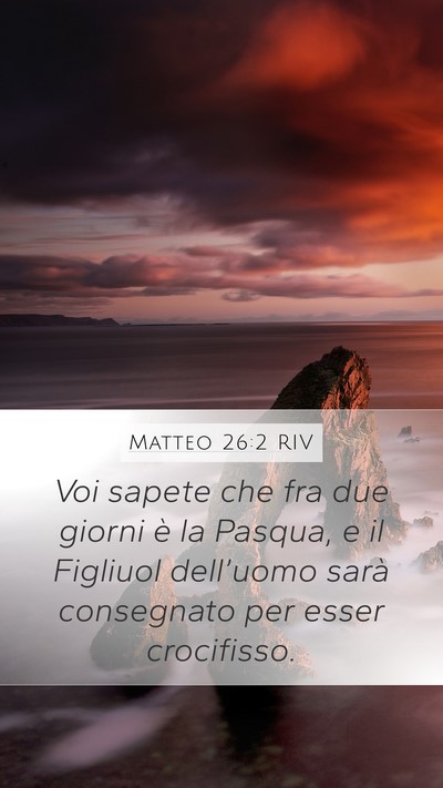 Matteo 26:2 RIV Bible Verse Image