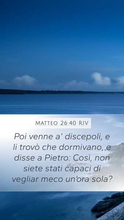 Matteo 26:40 RIV Bible Verse Image