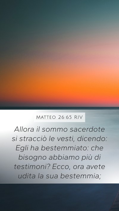 Matteo 26:65 RIV Bible Verse Image