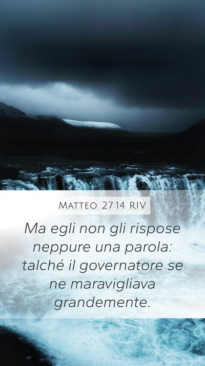 Matteo 27:14 RIV Bible Verse Image