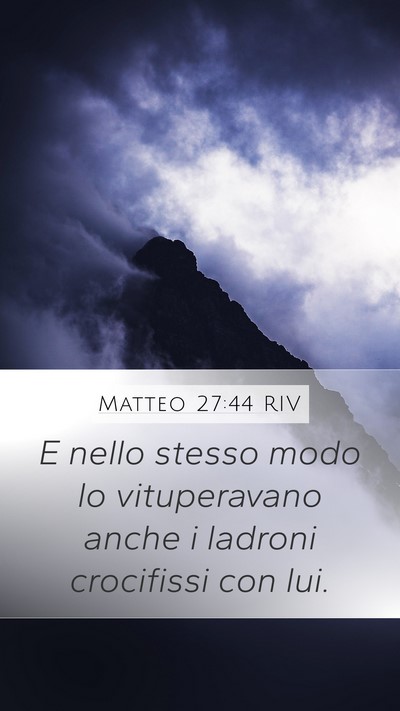Matteo 27:44 RIV Bible Verse Image