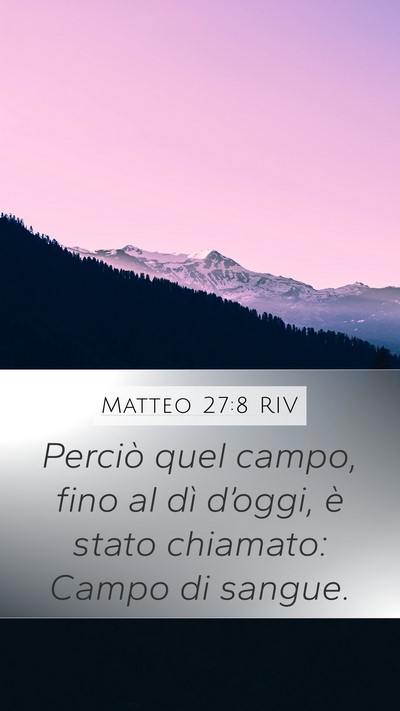 Matteo 27:8 RIV Bible Verse Image