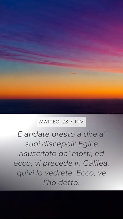 Matteo 28:7 RIV Bible Verse Image