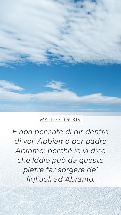 Matteo 3:9 RIV Bible Verse Image