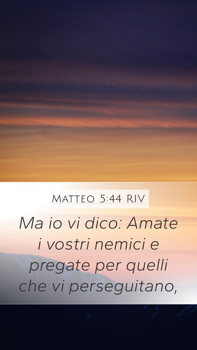 Matteo 5:44 RIV Bible Verse Image