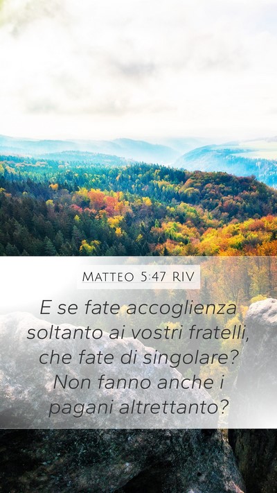 Matteo 5:47 RIV Bible Verse Image