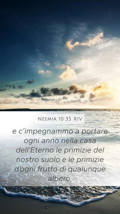 Neemia 10:35 RIV Bible Verse Image