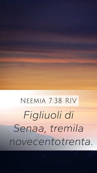 Neemia 7:38 RIV Mobile Phone Wallpaper - Figliuoli di Senaa, tremila - Mobile Bible Verse Wallpaper